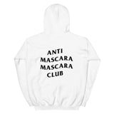 Anti Mascara Unisex Hoodie